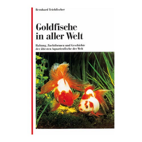 Tetra - Verlag, Goldfische in aller Welt