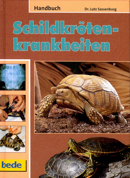 Bede bei Ulmer, Handbuch Schildkrötenkrankheiten