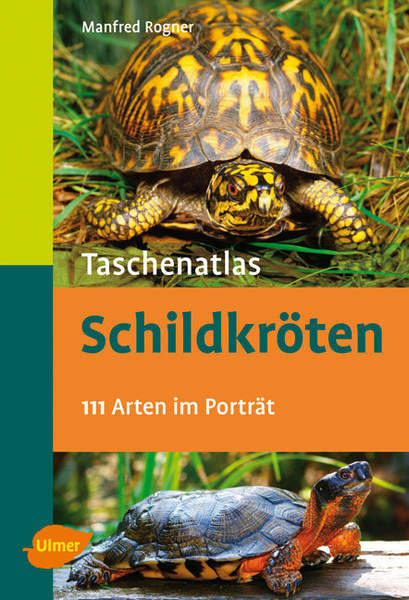 Ulmer, Taschenatlas Schildkröten