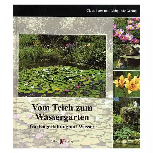 Dähne, Vom Teich zum Wassergarten