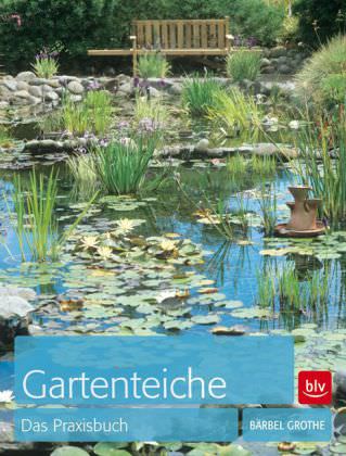 BLV, Gartenteiche - Das Praxisbuch