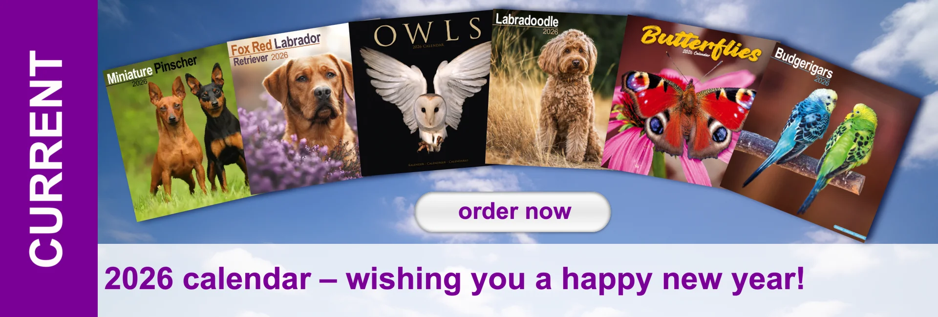 Five calendars with animal motifs: Miniature pinscher, labrador, owls, labradoodle, butterflies and budgerigars against a blue sky.