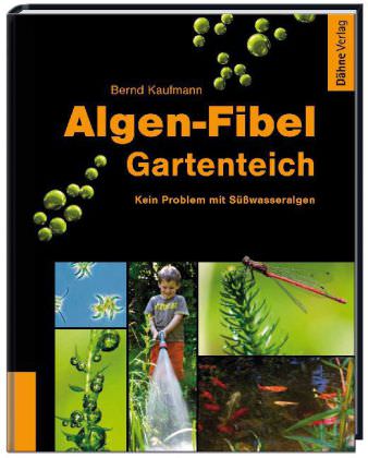 Dähne, Algen-Fibel Gartenteich