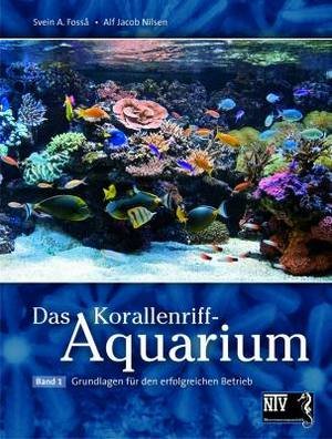 Das Korallenriff-Aquarium - Band 1 