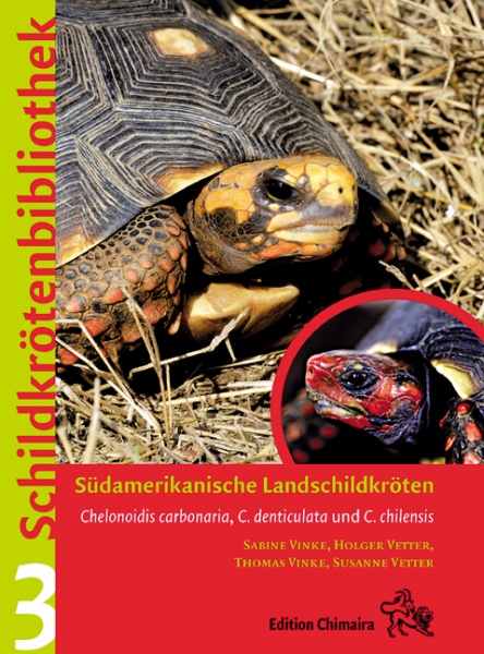 Schildkrötenbibliothek 3 - Südamerikanische Landschildkröten 