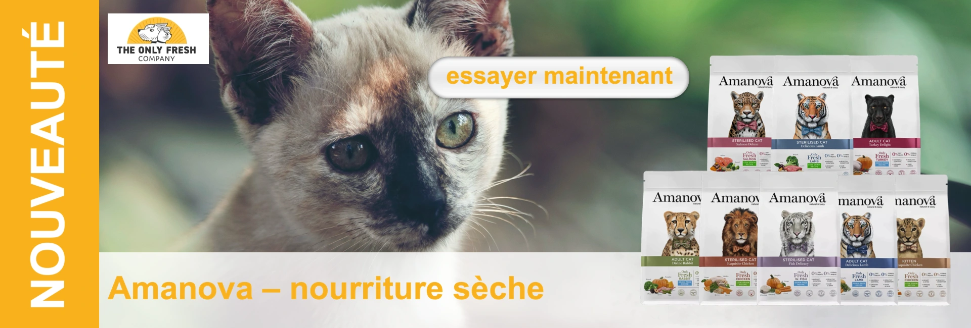 Gros plan d'un chat devant des emballages de nourriture pour chats d'Amanova. "Nouveau" en jaune et "Essayez-le maintenant" dans une bulle.