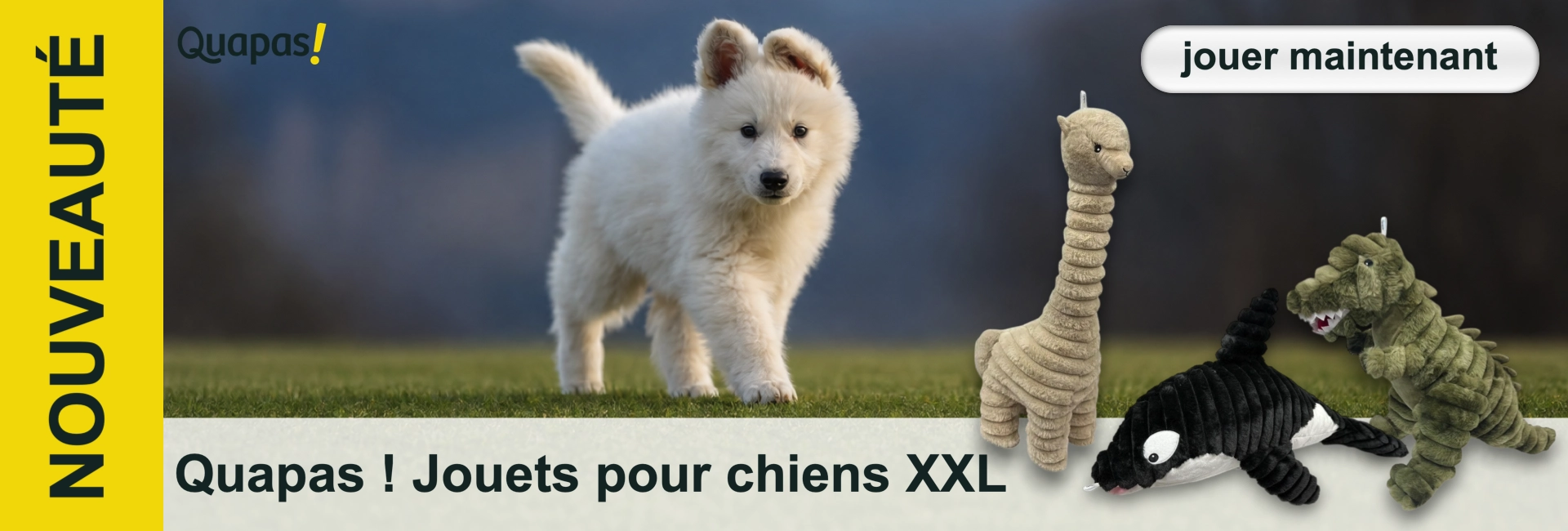 Un adorable chiot blanc court dans un pré vert. Au premier plan, on voit trois grands jouets en peluche : une girafe beige, un orque noir et un dinosaure vert. Une bande jaune « NOUVEAUTÉ » et un bouton « Jouer » sont visibles.